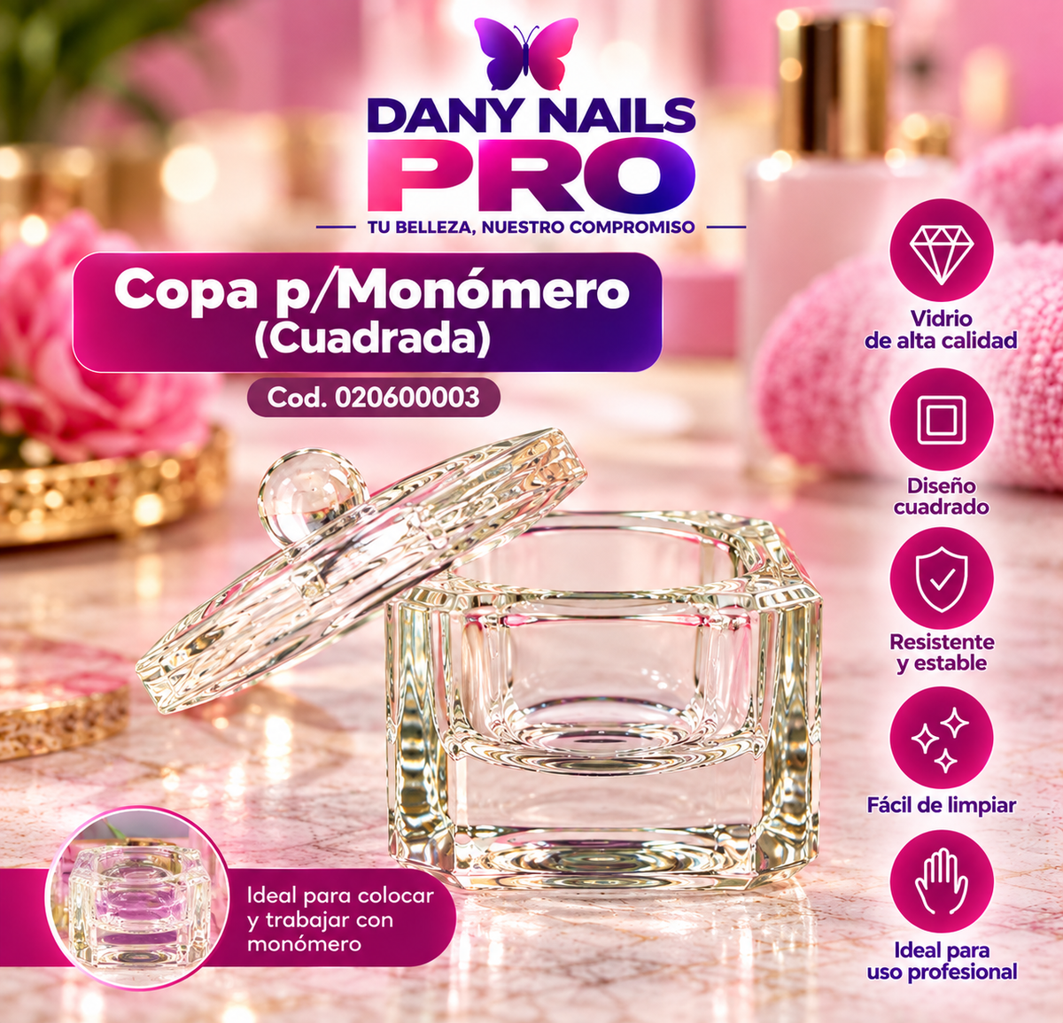 💅 Copa p/Monómero (Cuadrada)